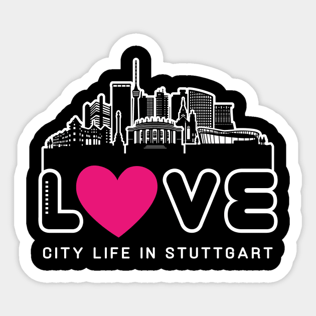 Love City Life in Stuttgart Sticker by travel2xplanet